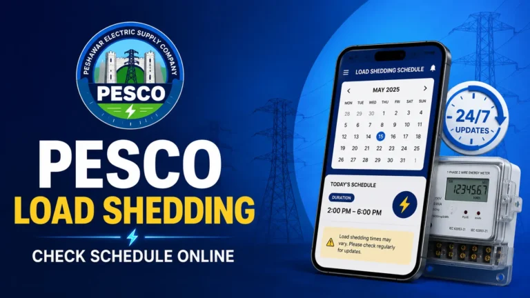 How to Check the PESCO Load Shedding Schedule Today Online in 2026?